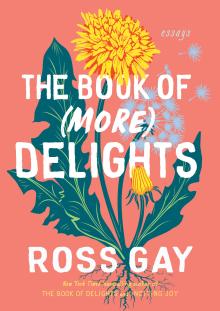 Ross Gay's Book of More Delights cover image