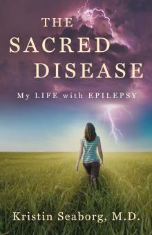The Sacred Disease - Kristin Seaborg - 10/22/2016 - 3:00pm