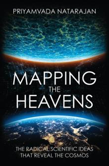Mapping the Heavens - Priyamvada Natarajan - 10/22/2016 - 6:00pm