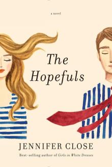 The Hopefuls - Jennifer Close - 10/22/2016 - 3:00pm