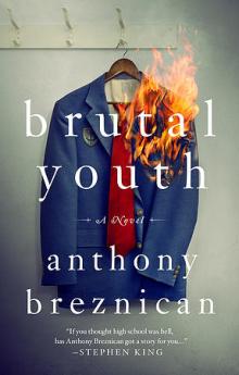 Brutal Youth - Anthony Breznican - 10/24/2015 - 1:30pm