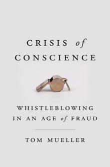 Crisis of Conscience  - Tom Mueller - 10/18/2019 - 7:30pm