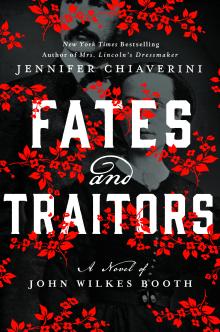 Fates & Traitors - Jennifer Chiaverini - 10/22/2016 - 1:30pm