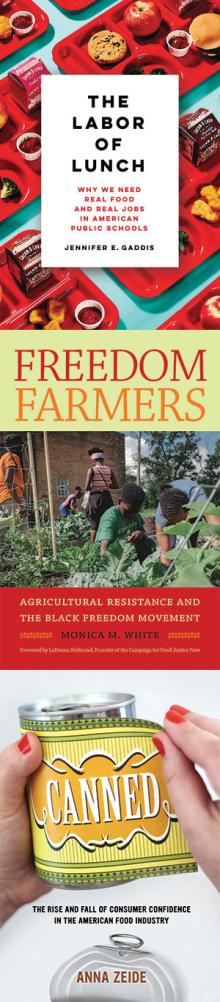 Food Politics - Jennifer Gaddis, Monica White, Anna Zeide - 10/19/2019 - 1:30pm