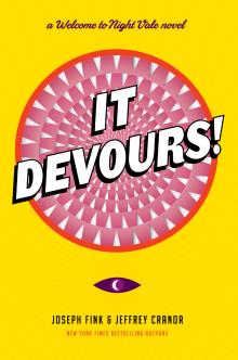 It Devours! - Jeffrey Cranor, Joseph Fink - 11/02/2017 - 8:30pm
