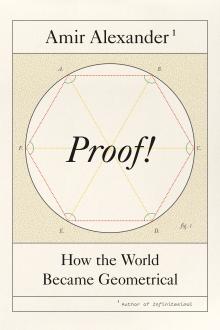 Proof! - Amir Alexander - 10/19/2019 - 1:30pm