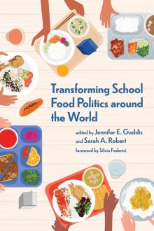 Transforming School Food Politics Cover