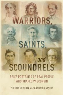 Warriors, Saints, and Scoundrels - Michael Edmonds - 11/04/2017 - 1:30pm