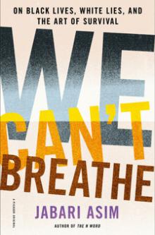 We Can't Breathe - Jabari Asim - 10/26/2018 - 7:00pm