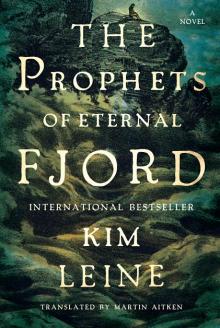 Prophets of Eternal Fjord - Kim Leine - 10/04/2016 - 7:00pm