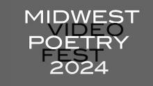 Midwest Video Poetry Fest 